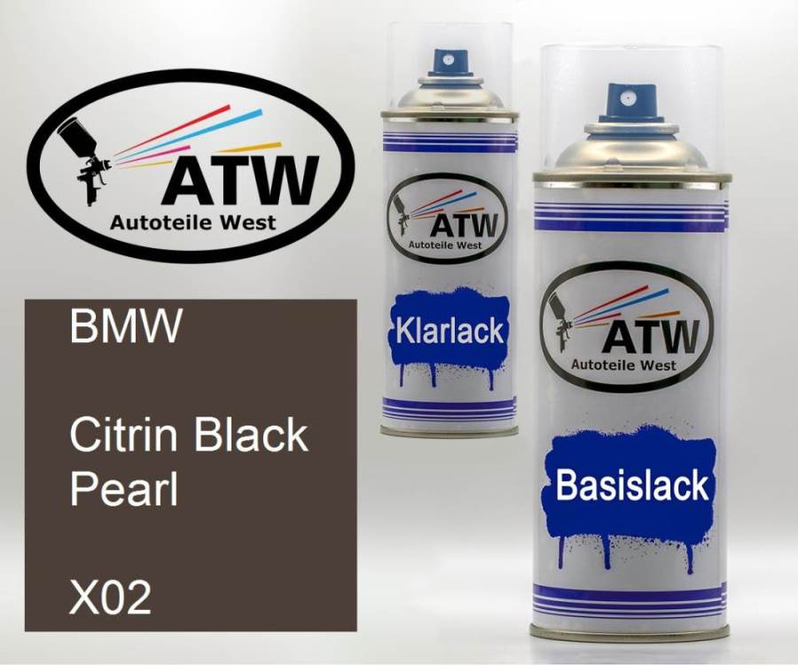 BMW, Citrin Black Pearl, X02: 400ml Sprühdose + 400ml Klarlack - Set, von ATW Autoteile West.